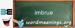 WordMeaning blackboard for imbrue